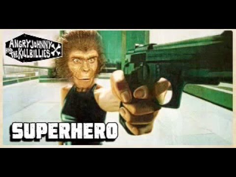 Angry Johnny And The Killbillies-SUPERHERO