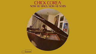 Chick Corea - Now He Sings, Now He Sobs (1968)