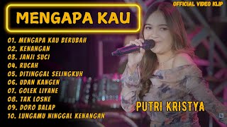 Download lagu Putri Kristya - MENGAPA KAU BERUBAH - KENANGAN | Shinta Arsinta - DITINGGAL SELINGKUH || VIRAL mp3