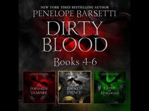 Dirty Blood: Books 4-6 - Penelope Barsetti