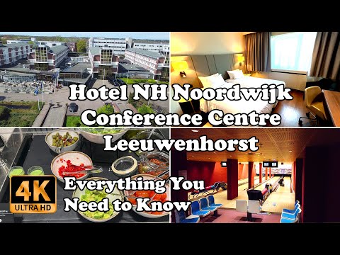 Hotel NH Noordwijk Conference Centre Leeuwenhorst Everything You Need to Know in 4K