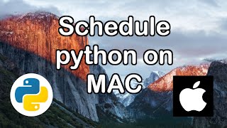 How to schedule python scripts on mac with launchd - Easy method - Set specific day and time