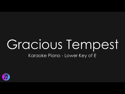 Gracious Tempest - Hillsong Young & Free | Piano Karaoke [Lower Key of E]