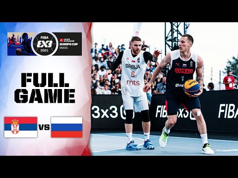 Serbia v Russia | Men's - Semi-Final Full Game | FIBA 3x3 Europe Cup 2021