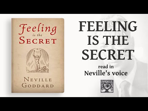 Feeling is the Secret - (FULL Audiobook) Read in Neville Goddard's voice