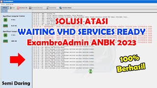 Download lagu Cara Atasi Waiting VHD Services Ready di ExambroAdmin ANBK 2023 mp3