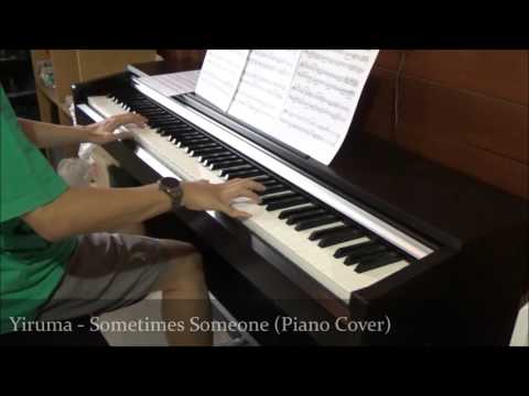 Yiruma - Sometimes Someone (Piano Cover)