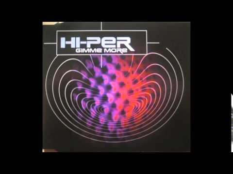 Hi-Per - Gimme More (Klubbheads Hi-Pe Hard Mix)