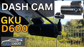 GKU D600 Dash cam Installation and Test - Front and Rear