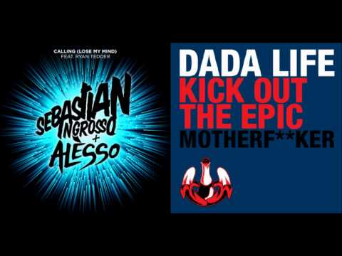 Dada Life vs. Sebastian Ingrosso feat. Alesso - Calling The Epic Motherfucker (BASSlineXX - Mashup)