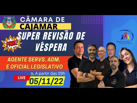 Super Revisão de Véspera da Câmara de Cajamar - Agente de Serviços Adm. e Oficial Legislativo