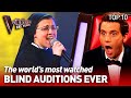 OVER 794 MILLION VIEWS: the most-watched Blind Auditions of The Voice | TOP 10
