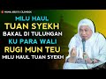 Those Who Participate In The Haul Of The Sheikh Will Be Helped Abuya Uci Turtusi