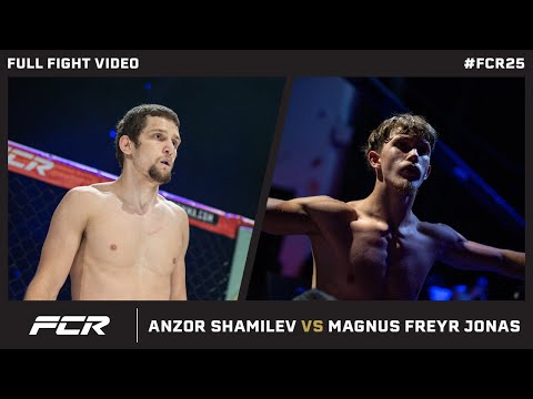 Anzor Shamilev vs Magnus Freyr Jonas | FULL FIGHT | FCR 25