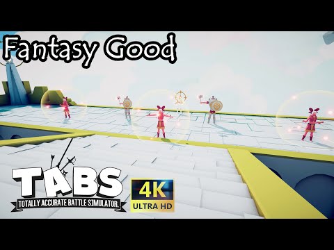 【TABS】 Campaign - Fantasy Good - ALL LEVELS Walkthrough (Totally Accurate Battle Simulator)