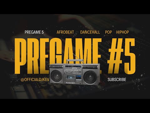 PREGAME VIDEO MIXX #5 2025 - DJ KEV FT BURNA BOY, RUGER, SHENSEEA, TYLA, SKILLIBENG, SAUTI SOL, ETC
