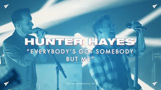 Hunter Hayes - Everybody&#39;s Got Somebody But Me (#Rescheduled Live)