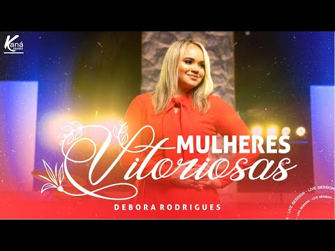 Hino para Congresso de Mulheres (Círculo de Oração) - Mulheres Vitoriosas - Debora Rodrigues (Clipe)