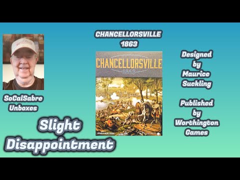 Chancellorsville 1863 - Unboxed - Slight Disappointment