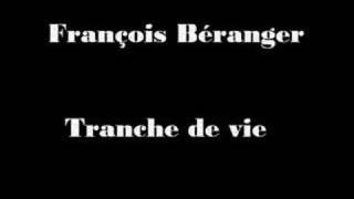 Francois Béranger - Tranche de vie