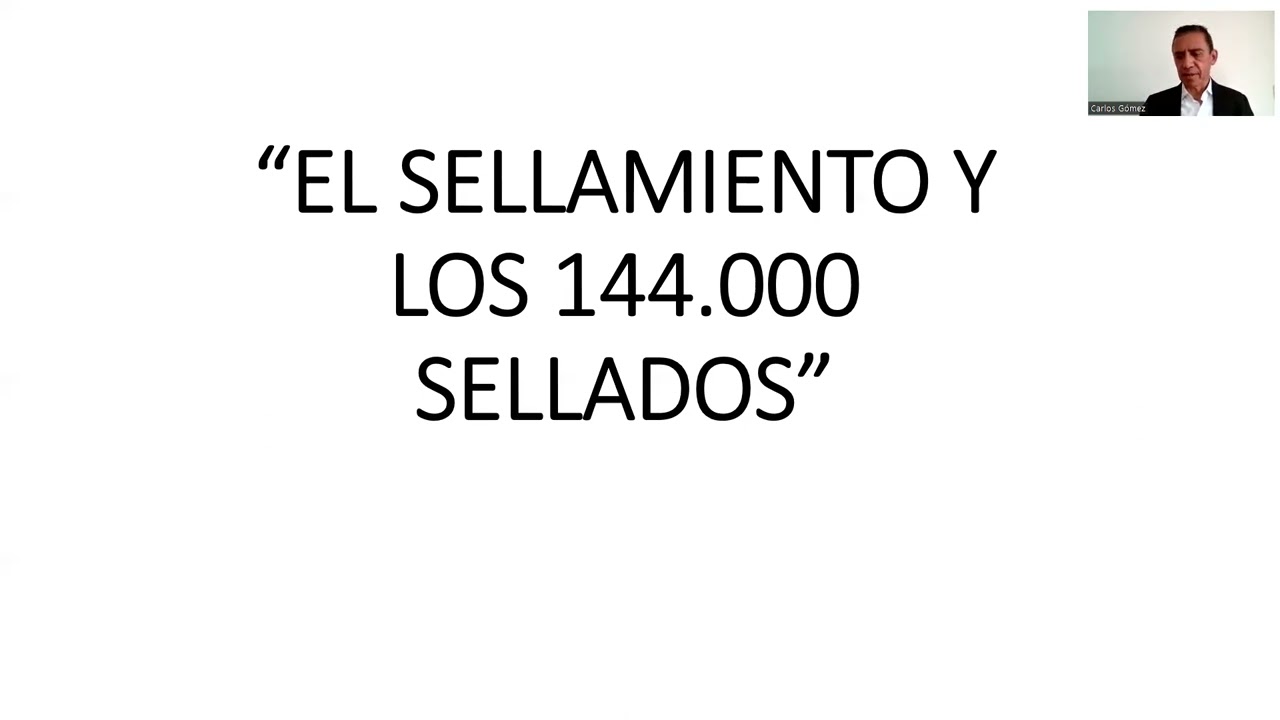 LOS 144.000; LA ULTIMA GENERACION LITERAL DE SELLADOS. PARTE 1