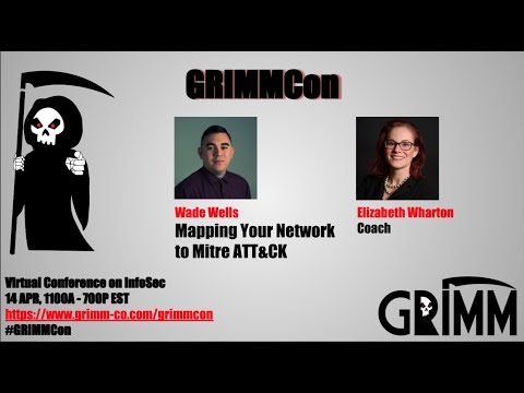 #GRIMMCon - Wade Wells -  Mapping your network to Mitre ATT&CK