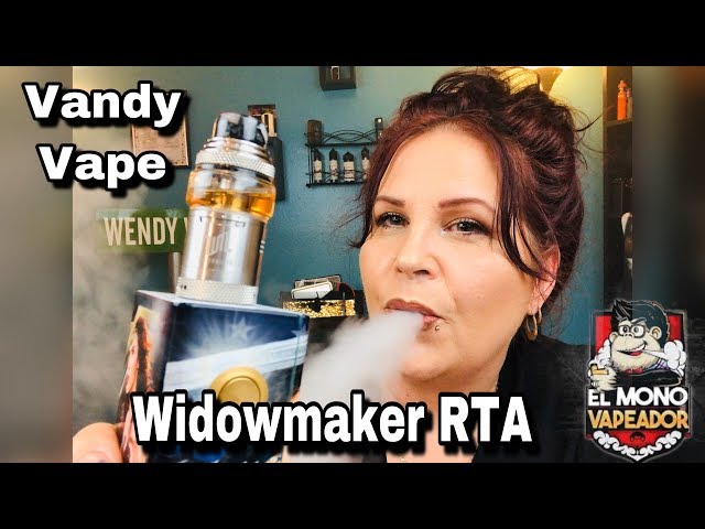 RTA of 2019? Widowmaker RTA | El Mono Vapeador & Vandy Vape