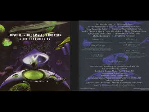 Jah Wobble: Radioaxiom - A Dub Transmission (Dub Album) [HQ]