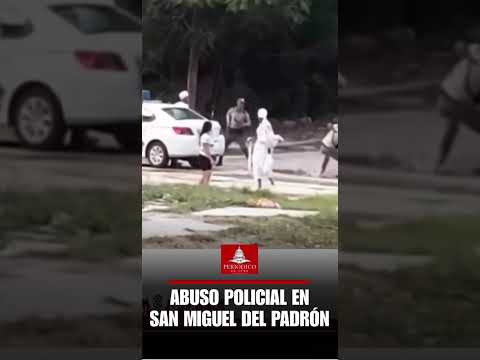 VIOLENCIA POLICIAL EN LA HABANA!