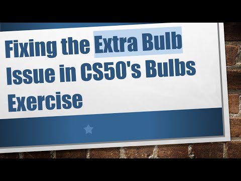 Fixing the Extra Bulb Issue in CS50's Bulbs Exercise