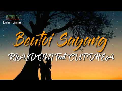 RIALDONI Feat. CUT DHEA - BEUTOI SAYANG (Official Lyric Video)