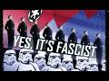 Fascism And The Empire The Politics Of Star Wars