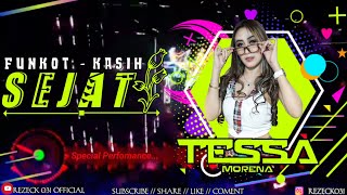 Download lagu FUNKOT KASIH SEJATI - SPECIAL PERFOMANCE DJ TESSA MORENA 2021 mp3