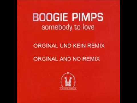 Boogie Pimps-Somebody to love