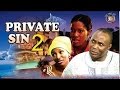 Private Desire 2 - Nigerian Nollywood Movie
