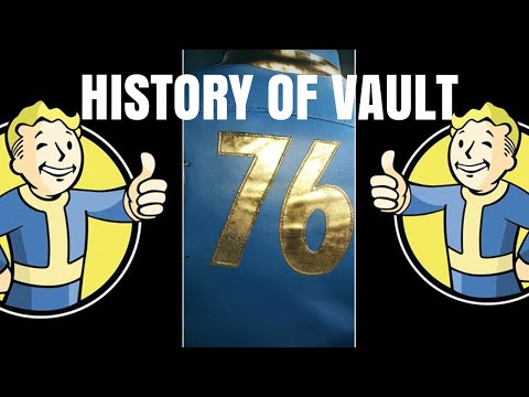 History of Vault 76 an What It Could Mean For Fallout 76