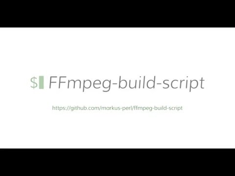 FFmpeg build script