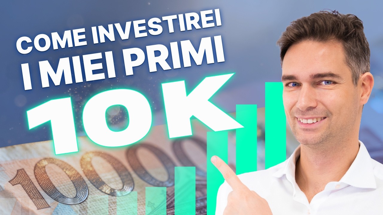 Come investirei i miei primi 10k?