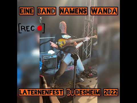 Eine Band namens WANDA - Laternenfest Büdesheim 2022