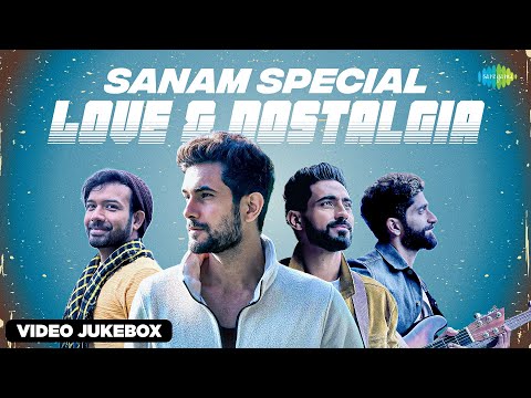 SANAM Special - Love & Nostalgia (Video Jukebox) | Kuchh Na Kaho | Ek Ladki Ko Dekha To | O Mere Dil