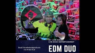  THE EDM DUO - DJ & LIVE SINGER ( DUO Live Music - Entertainment ) video preview