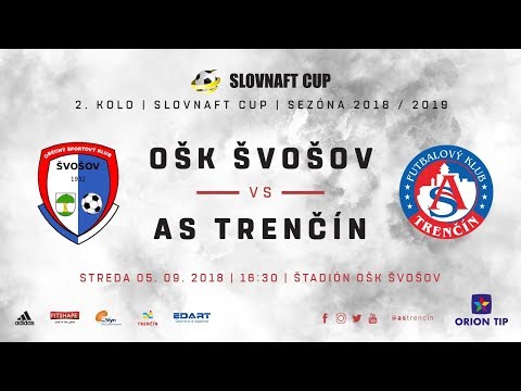 ASTV live: OŠK Švošov - AS Trenčín | 2. kolo Slovnaft cupu
