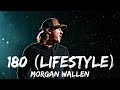 morgan Wallen - 180 (Lifestyle) (Lyrics)