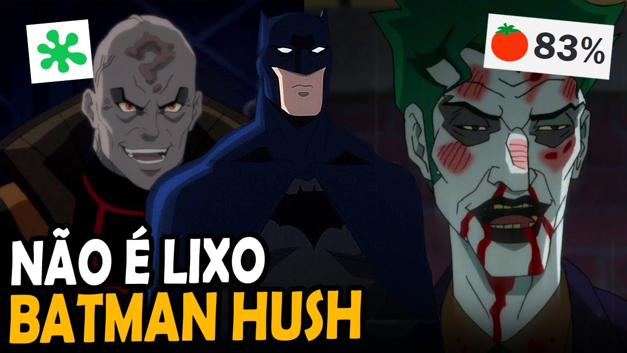 NÃO É O LIXO QUE DIZEM QUE É! BATMAN HUSH - ANÁLISE COMPLETA
