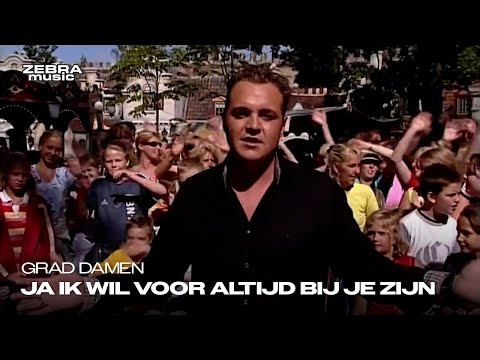 Grad Damen - Ja Ik Wil Voor Altijd Bij Je Zijn