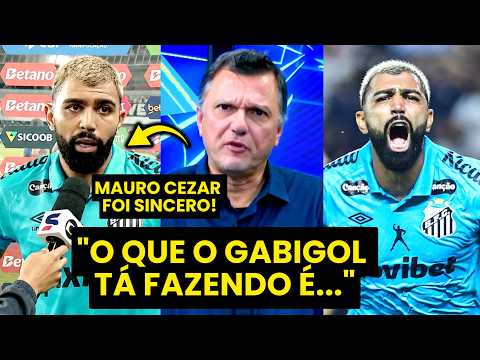 “PELO AMOR DE DEUS, NÉ?! O que o GABIGOL TÁ FAZENDO no SANTOS é…” OLHA o que MAURO CEZAR FALOU!