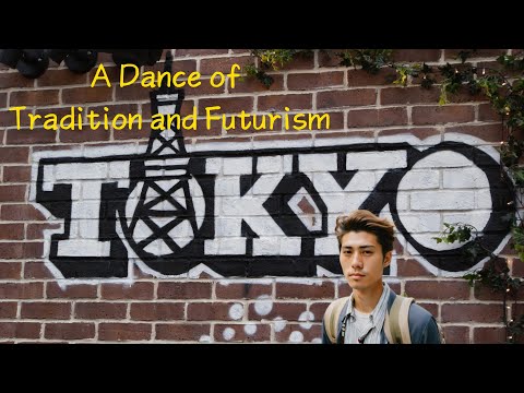 Tokyo: A Dance of Tradition and Futurism