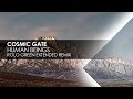 Cosmic Gate - Human Beings (Rolo Green Extended Remix)