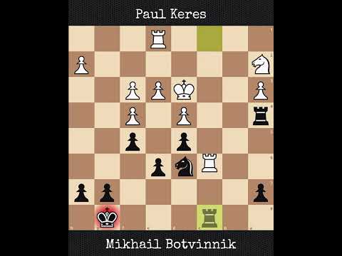 Paul Keres vs Mikhail Botvinnik | Event: Memorial M.Chigorin (1947)