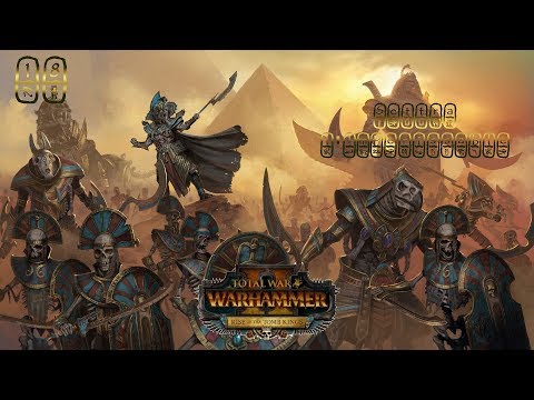 TW Warhammer II [FR] L'éveil de Settra ép18